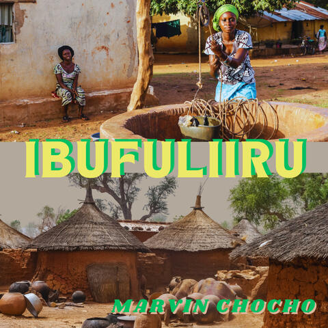 IBUFULIIRU (feat. Marvin Chocho)