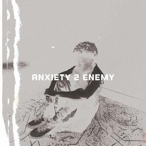 anxiety2enemy