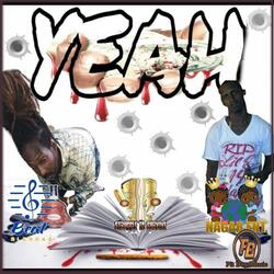 Yeah Yeah (feat. Nitty Boi & Yungg Tizzy)