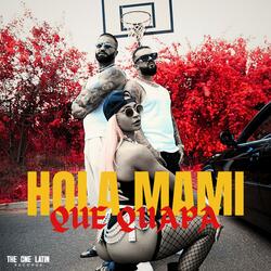 Hola Mami Que Guapa (feat. Marcel Andrei)