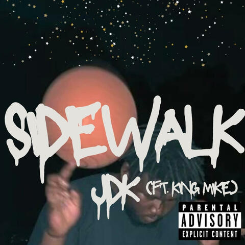 Sidewalk (feat. King Mike)