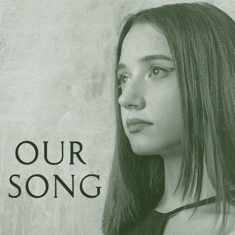 Our Song