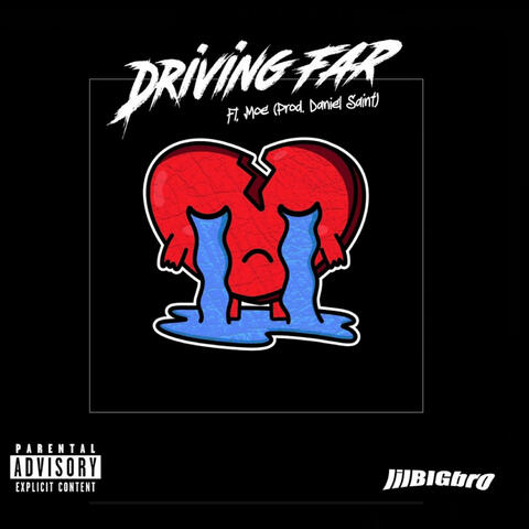 Driving Far (feat. Moe)