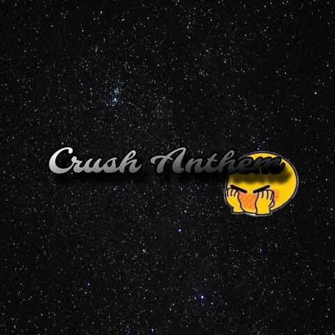 Crush Anth3m