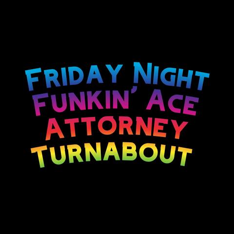 Friday Night Funkin' Ace Attorney Turnabout (feat. The Extravagant Midnight & David Caneca Music)