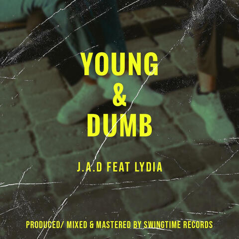 Young & Dumb (feat. LYDIA)