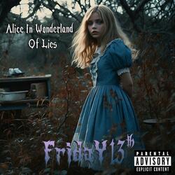 Alice In Wonderland Of Lies