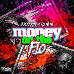 MOF (Money on the Flo) (feat. Mz NaNa)