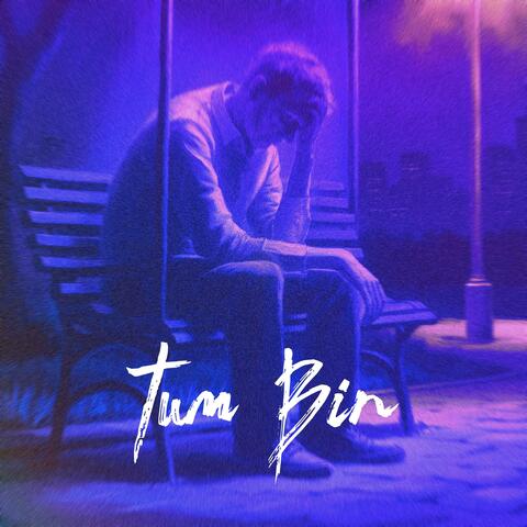 Tum Bin