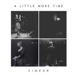 A Little More Time