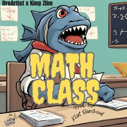 Math Class (feat. King Zlim)