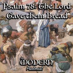 Psalm 78: The Lord Gave Them Bread (18th Sun OT B) (feat. Rebecca De La Torre)