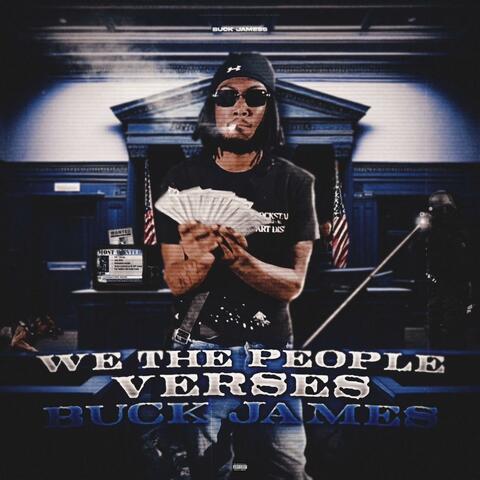 We The People Verses Buck James