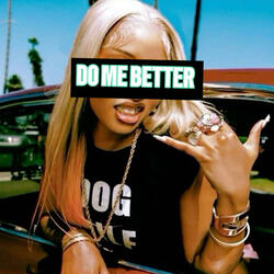 DO ME BETTER
