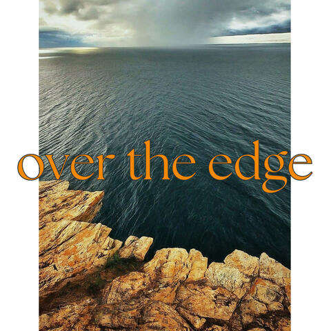 Over the edge