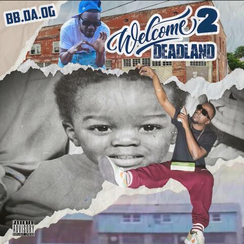 WELCOME 2 DEADLAND