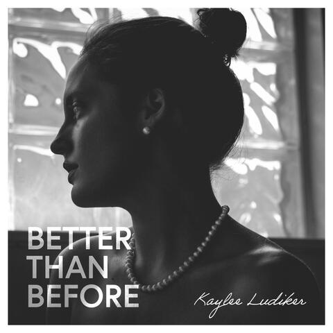 Better Than Before (feat. Dennis Ludiker)