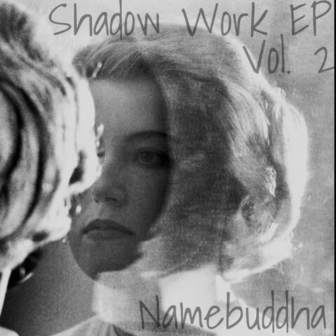 Shadow Work EP, Vol. 2