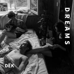 Dreams