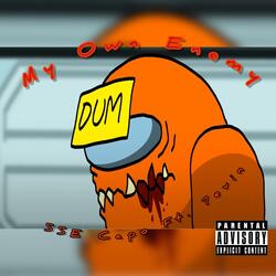 My Own Enemy (feat. 7evin)