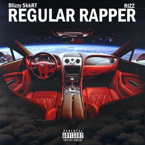 Regular Rapper (feat. 1K Rizz)