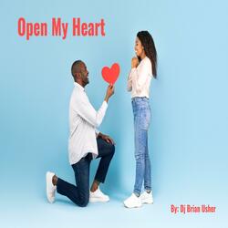 Open My Heart