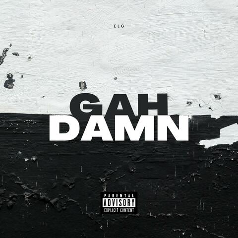 GAH DAMN