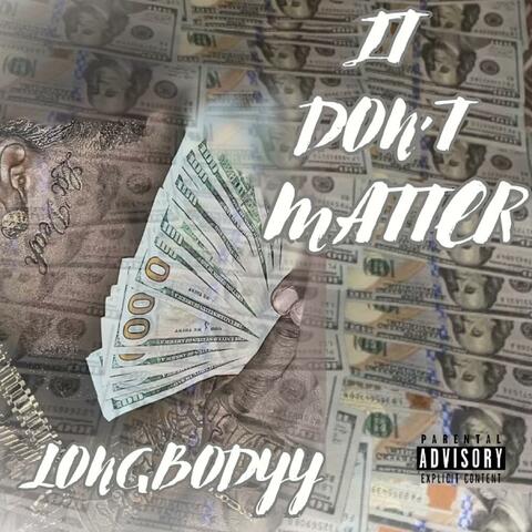 It Don't Matter