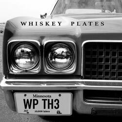 Whiskey Plates (feat. Matt Darling)