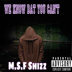 We know dat you cant