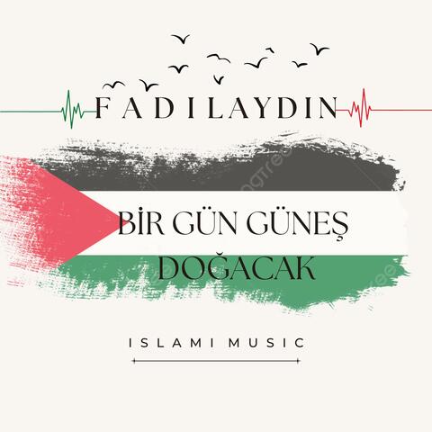 BİR GÜN GÜNEŞ DOĞACAK