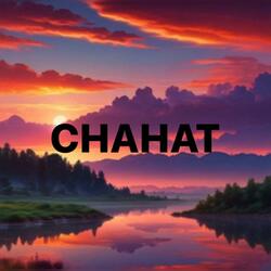 Chahat | Latest Hindi Song 2025