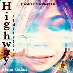Highway 2024 (feat. Alena Galan)