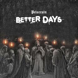 Better Days