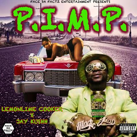 P.I.M.P.