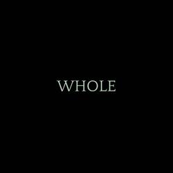 WHOLE (feat. fewtile)