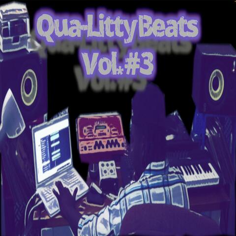 Qua-Litty Beats Vol. #3