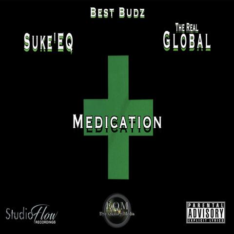 Medication (feat. The Real Global)
