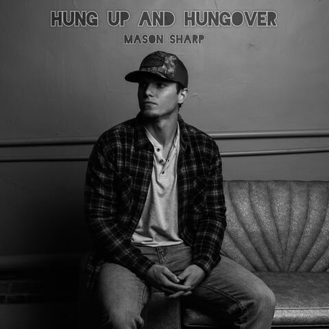 Hung Up and Hungover