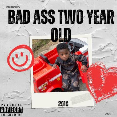 Bad Azz Two Year Old