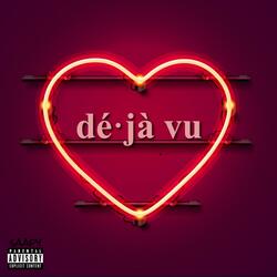 Deja Vu (feat. Kronismusic)