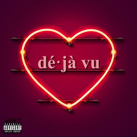 Deja Vu (feat. Kronismusic)