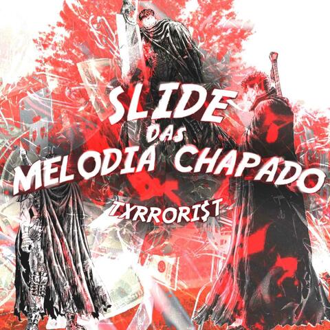 SLIDE DAS MELODIA CHAPADO