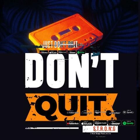 Dont Quit