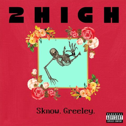 2HiGH (feat. Greeley)