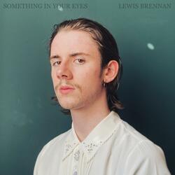 Something In Your Eyes