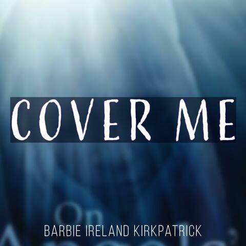 Cover Me