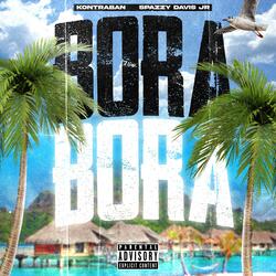 Bora Bora (feat. Spazzy Davis Jr)
