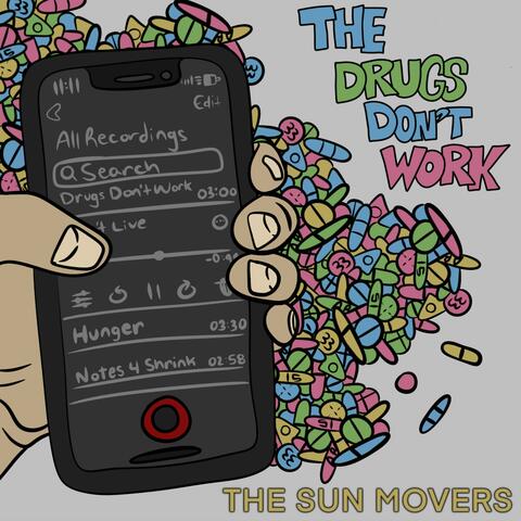 The Drugs Don't Work