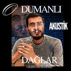 Dumanlı Dağlar ..  Akustik